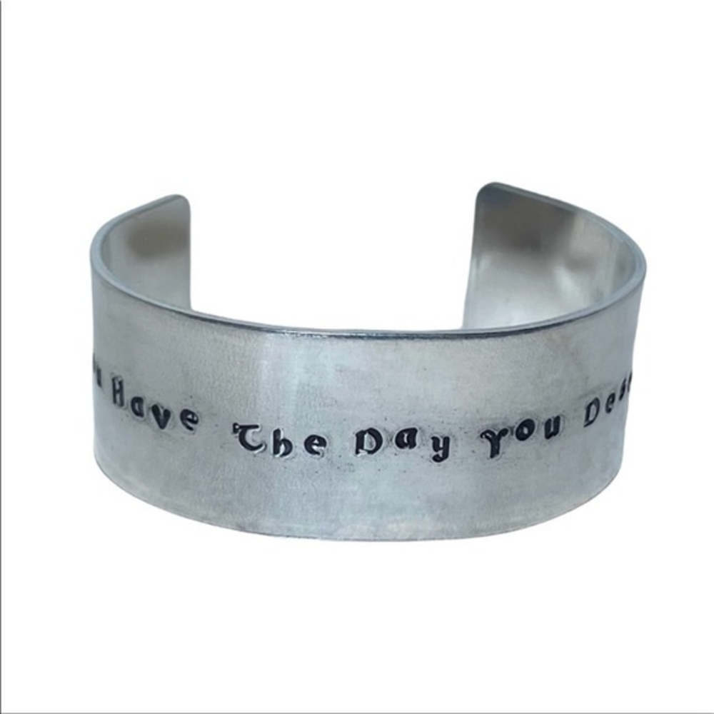Handmade stamped “You have the day you deserve” hearts adjustable cuff bracelet